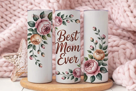 Best Mom Ever 20oz Tumbler Wrap Sublimation DesignSVG 