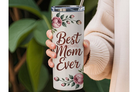 Best Mom Ever 20oz Tumbler Wrap Sublimation DesignSVG 