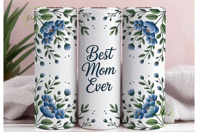 Best Mom Ever Blue Floral 20oz Tumbler Sublimation PixelChick 