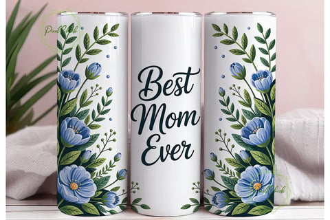 Best Mom Ever Blue Floral 20oz Tumbler Sublimation PixelChick 