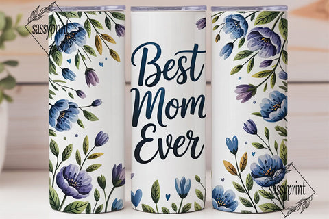 Best Mom Ever Blue Floral Tumbler Wrap Sublimation sassyprint 