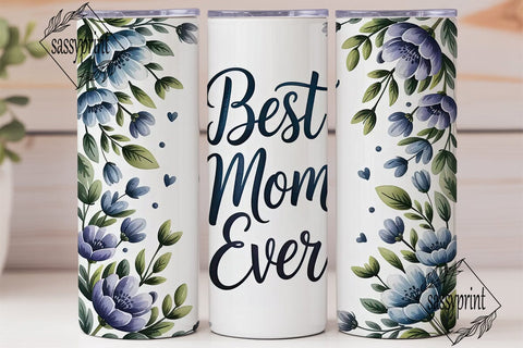 Best Mom Ever Blue Floral Tumbler Wrap Sublimation sassyprint 