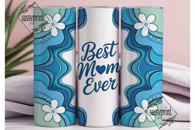 Best Mom Ever Blue Glitter Tumbler Wrap Sublimation sassyprint 