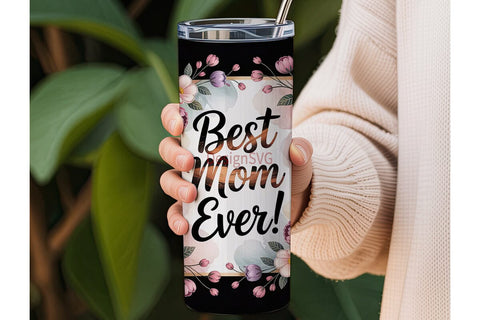 Best Mom Ever Floral 20oz Tumbler Wrap Sublimation DesignSVG 