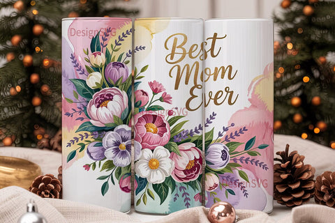 Best Mom Ever Floral 20oz Tumbler Wrap Sublimation DesignSVG 