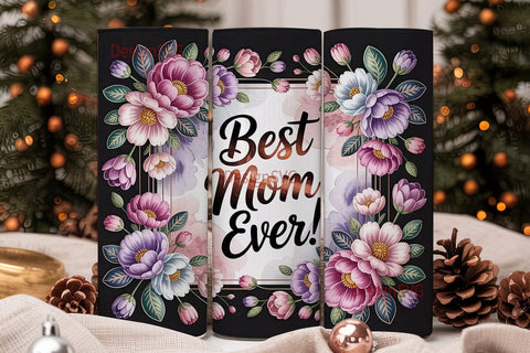 Best Mom Ever Floral 20oz Tumbler Wrap Sublimation DesignSVG 