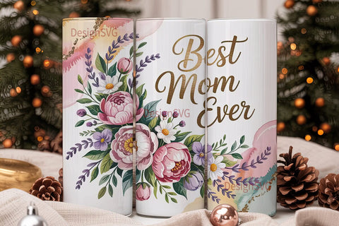 Best Mom Ever Floral 20oz Tumbler Wrap Sublimation DesignSVG 