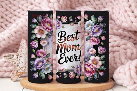 Best Mom Ever Floral 20oz Tumbler Wrap Sublimation DesignSVG 