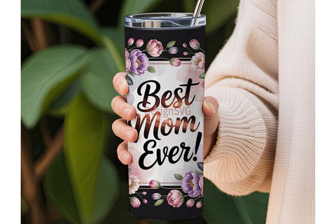 Best Mom Ever Floral 20oz Tumbler Wrap Sublimation DesignSVG 