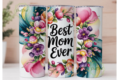 Best Mom Ever Floral 20oz Tumbler Wrap Sublimation PixelChick 