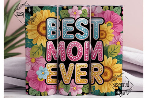 Best Mom Ever Floral 20oz Tumbler Wrap Sublimation sassyprint 