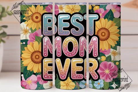 Best Mom Ever Floral 20oz Tumbler Wrap Sublimation sassyprint 