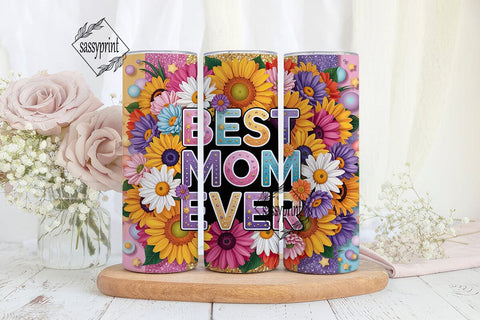 Best Mom Ever Floral Glitter Tumbler Sublimation sassyprint 