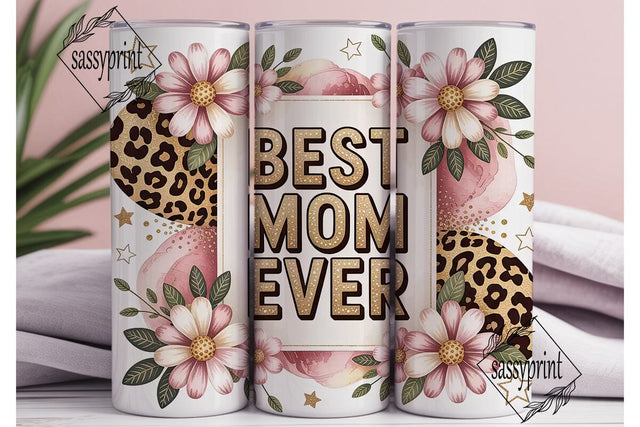 Best Mom Ever Floral Glitter Tumbler Sublimation sassyprint 