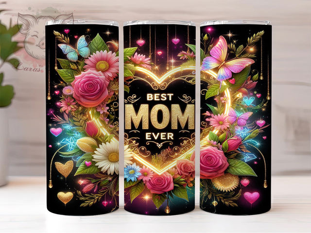 Best Mom Ever Floral Tumbler Wrap, Mother’s Day Tumbler 2025, Mom Gift Sublimation, 20oz Mom Wrap, Floral Mom Tumbler Design, Mom Life PNG, Loving Mom Tumbler Wrap Sublimation Lara' s Designs 