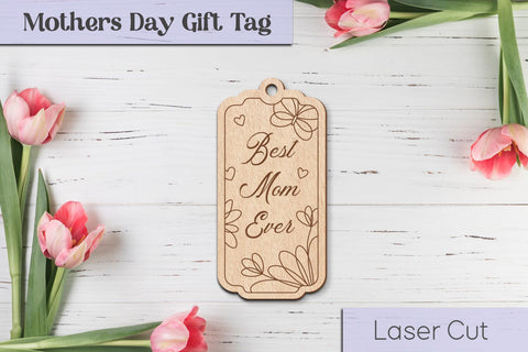 Best Mom ever gift tag, Mothers day tag laser cut SVG AnastasiyaArtDesign 
