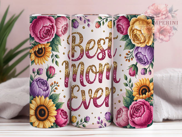 Best Mom Ever Glitter Flower Tumbler, Glitter Flower Tumbler, 20oz Tumbler Wrap, Sublimation Design, Mother's Day Tumbler, Custom Mom Tumbler, Flower Tumbler Sublimation Li Zamperini 