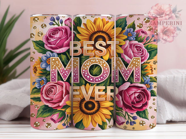 Best Mom Ever Glitter Flower Tumbler, Glitter Flower Tumbler, 20oz Tumbler Wrap, Sublimation Design, Mother's Day Tumbler, Custom Mom Tumbler, Flower Tumbler Sublimation Li Zamperini 