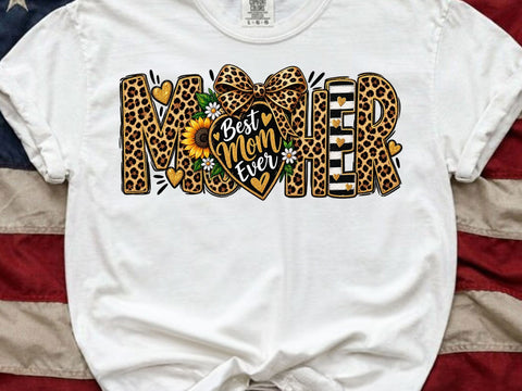 Best Mom Ever Leopard PNG SVG artprintfile 