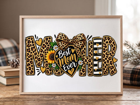 Best Mom Ever Leopard PNG SVG artprintfile 