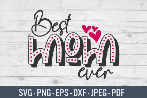 Best Mom Ever - Mother's Day SVG Cut File SVG Shine Green Art 