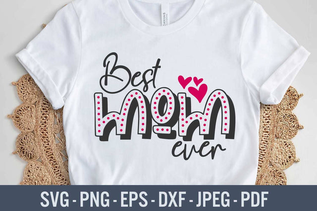 Best Mom Ever - Mother's Day SVG Cut File SVG Shine Green Art 
