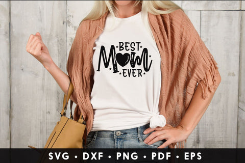 Best Mom Ever - Mother's Day SVG File SVG CraftLabSVG 