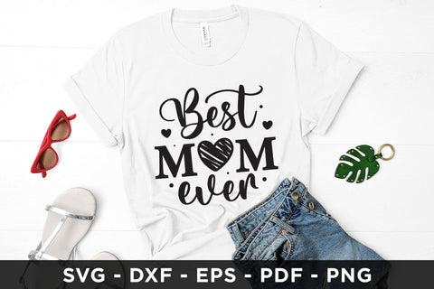 Best Mom Ever | Mother's Day SVG SVG CraftLabSVG 