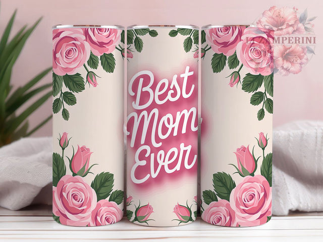Best Mom Ever Pink Rose 20oz Tumbler, Pink Rose Tumbler, Mother's Day Tumbler, 20oz Tumbler Wrap, Sublimation Tumbler Design, Mom Gift Tumbler, Digital Download Sublimation Li Zamperini 