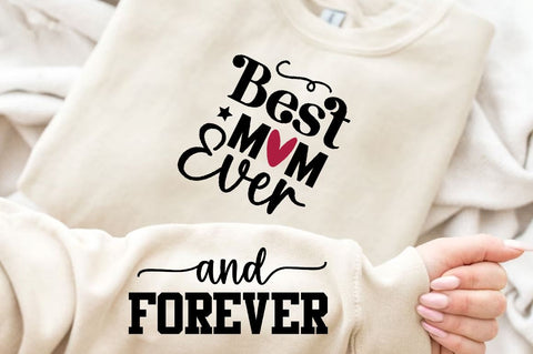 Best Mom Ever Sleeve SVG Design, Inspirational sleeve SVG, Motivational Sleeve SVG Design, Positive Sleeve SVG SVG Regulrcrative 