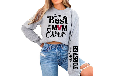 Best Mom Ever Sleeve SVG Design, Inspirational sleeve SVG, Motivational Sleeve SVG Design, Positive Sleeve SVG SVG Regulrcrative 