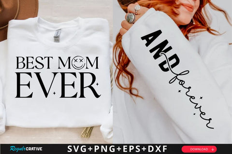Best Mom Ever Sleeve SVG Design, Mother's Day Sleeve SVG, Mom Sleeve SVG SVG Regulrcrative 