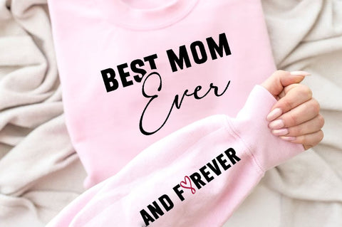 Best mom ever Sleeve SVG Design, Mother's Day Sleeve SVG SVG Regulrcrative 