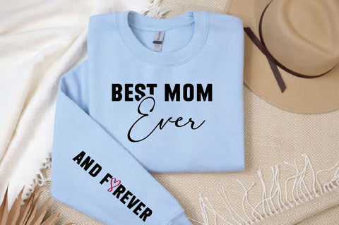 Best mom ever Sleeve SVG Design, Mother's Day Sleeve SVG SVG Regulrcrative 