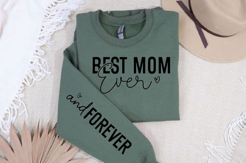 Best Mom ever Sleeve SVG Design, Sleeve SVG Design, Mother's Day Sleeve SVG SVG Regulrcrative 