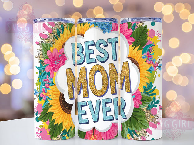 Best Mom Ever Sunflower 20oz Tumbler, Sunflower Tumbler, Mama Tumbler, Mother's Day Tumbler, Mom Gift Tumbler, 20oz Sublimation Wrap, Flower Mama Tumbler Sublimation SvggirlplusArt 