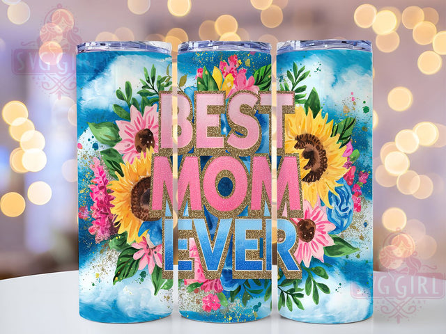 Best Mom Ever Sunflower 20oz Tumbler, Sunflower Tumbler, Mama Tumbler, Mother's Day Tumbler, Mom Gift Tumbler, 20oz Sublimation Wrap, Flower Mama Tumbler Sublimation SvggirlplusArt 