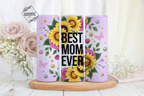 Best MOM Ever Sunflower Tumbler Wrap PNG Sublimation sassyprint 