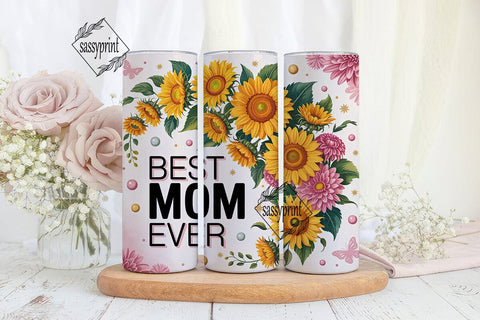 Best MOM Ever Sunflower Tumbler Wrap PNG Sublimation sassyprint 