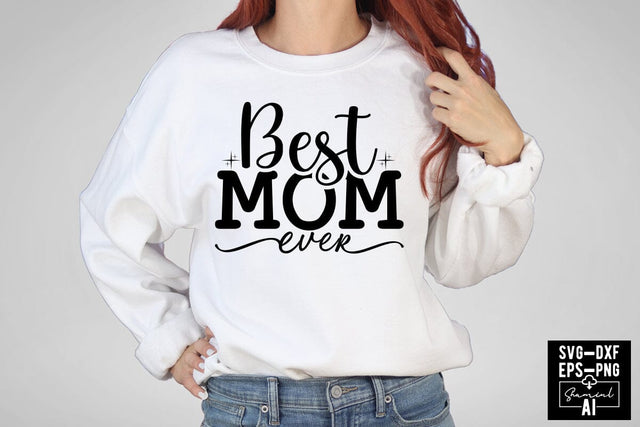Best Mom Ever Svg Cut Files Creative Art SVG CraftlabSvg55 