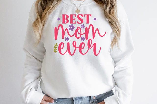 Best mom ever SVG Design SVG Designangry 