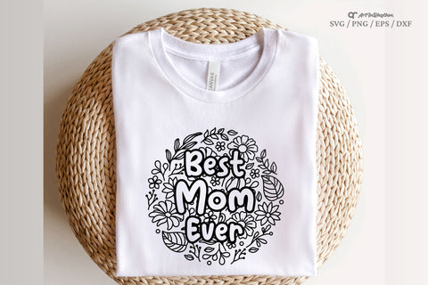 Best Mom Ever Svg, Floral Mama Svg, Mother's Day Svg, Mama Svg SVG Artinrhythm shop 