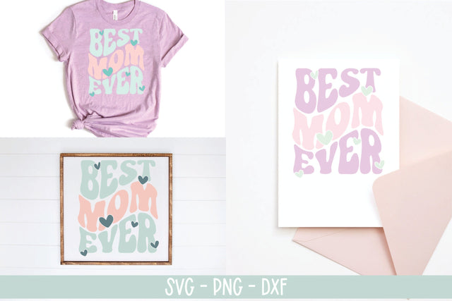 Best Mom Ever SVG-Mother's Day SVG SVG Linden Valley Designs 