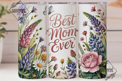 Best Mom Ever Tumbler Design Sublimation sassyprint 
