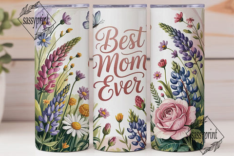 Best Mom Ever Tumbler Design Sublimation sassyprint 