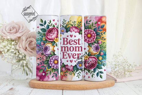 Best Mom Ever Tumbler Wrap Sublimation sassyprint 