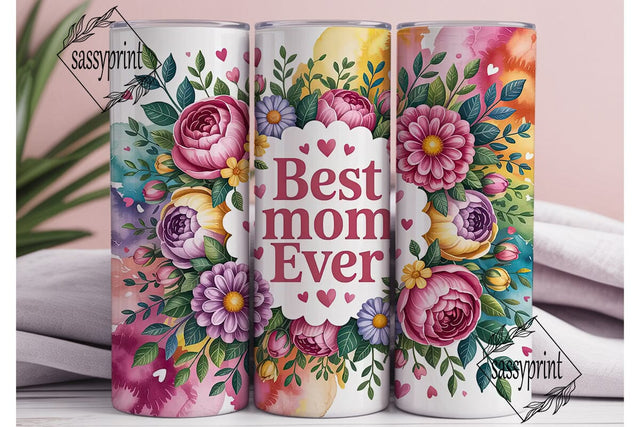 Best Mom Ever Tumbler Wrap Sublimation sassyprint 