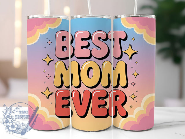 Best Mom Funny 20oz Tumbler, Sublimation Gift, Funny Mom Mug, 20oz Tumbler Design, Best Mom Quote, Mom Humor Theme, Lifestyle Wrap Sublimation ToriDesigns 