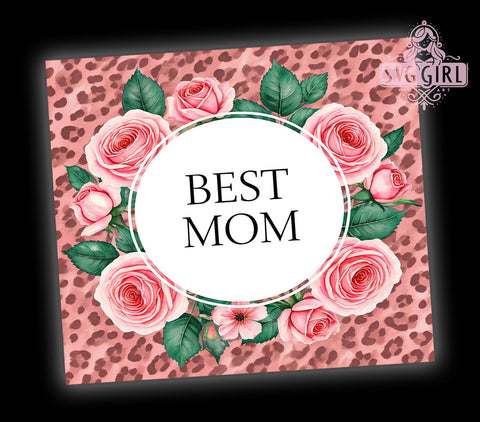 Best Mom Pink Leopard 20oz Tumbler, Pink Leopard Design, 20oz Sublimation Wrap, Rose Tumbler, Mother's Day Gift, Trendy Mom Cup, Floral Animal Print Tumbler Sublimation SvggirlplusArt 