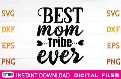 Best mom tribe ever svg SVG designer krishna 